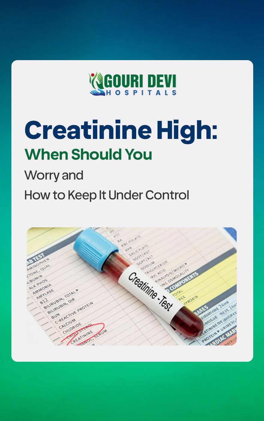 Creatinine High When Should You Worry